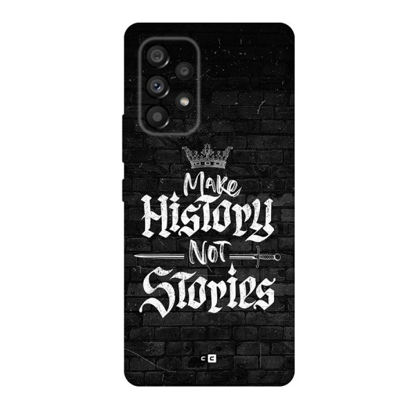 Make History Back Case for Galaxy A53 5G