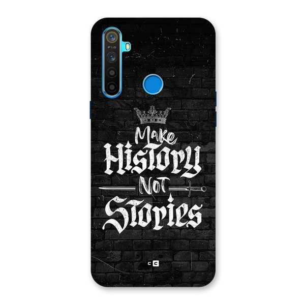 Make History Back Case for Realme 5s