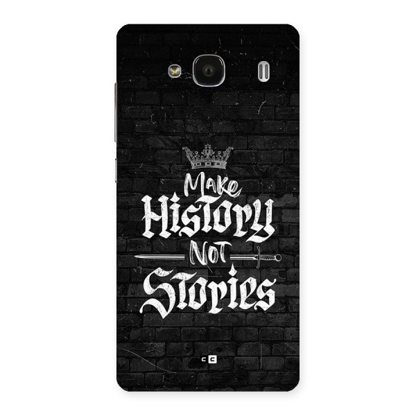 Make History Back Case for Redmi 2s