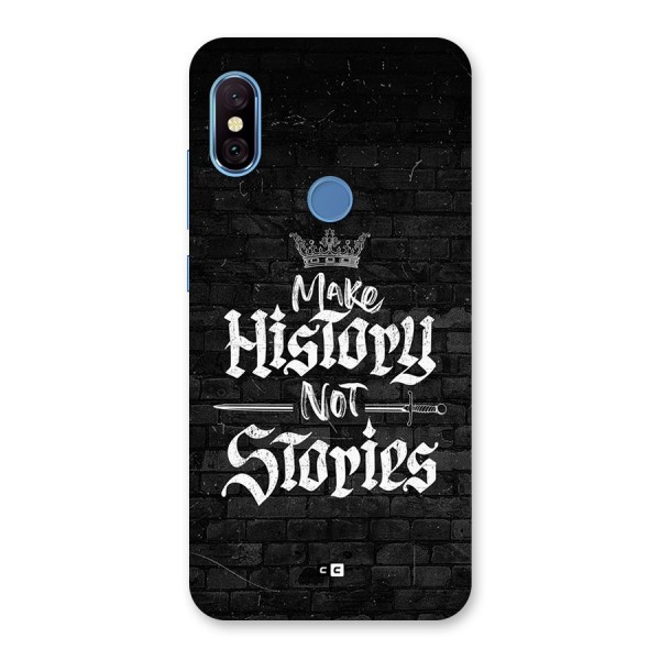 Make History Back Case for Redmi Note 6 Pro