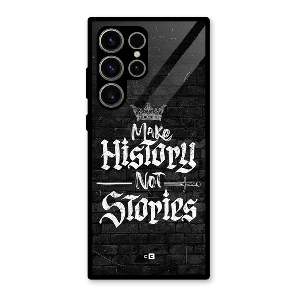 Make History Glass Back Case for Galaxy S23 Ultra