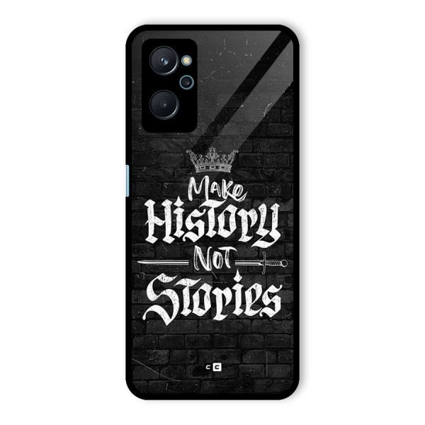 Make History Glass Back Case for Realme 9i