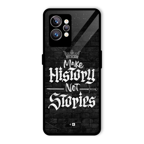 Make History Glass Back Case for Realme GT2 Pro