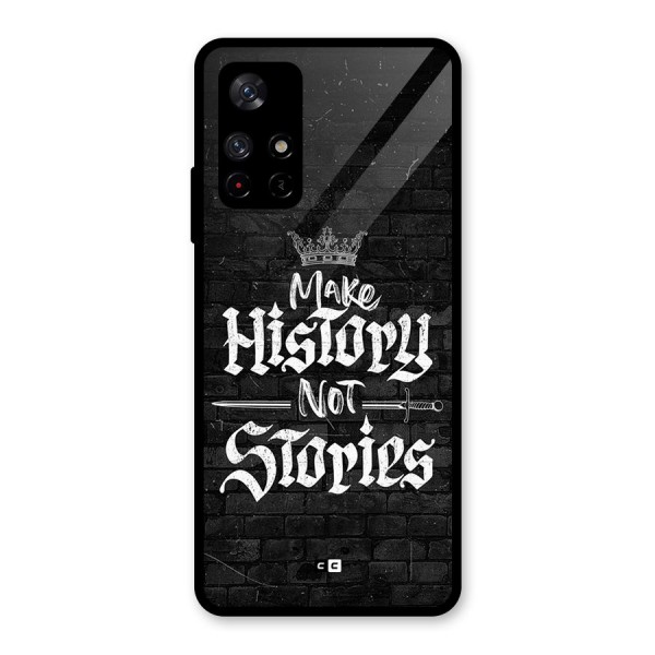 Make History Glass Back Case for Redmi Note 11T 5G