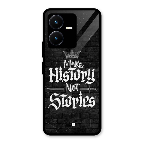 Make History Glass Back Case for Vivo Y22