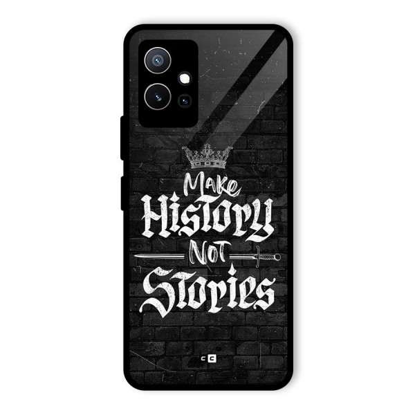 Make History Glass Back Case for Vivo iQOO Z6