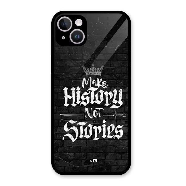 Make History Glass Back Case for iPhone 14 Plus