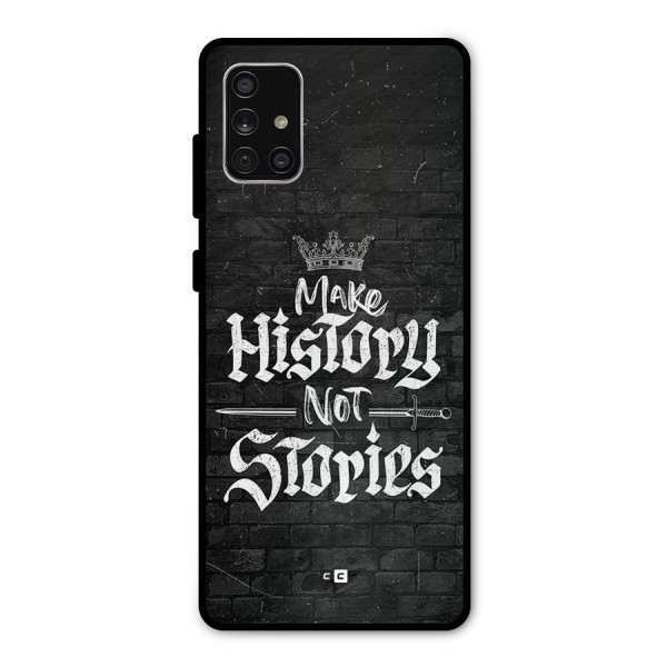 Make History Metal Back Case for Galaxy A71