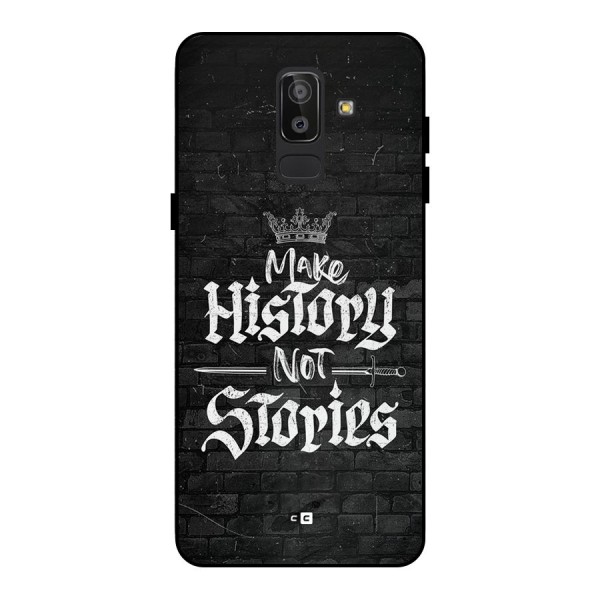 Make History Metal Back Case for Galaxy J8