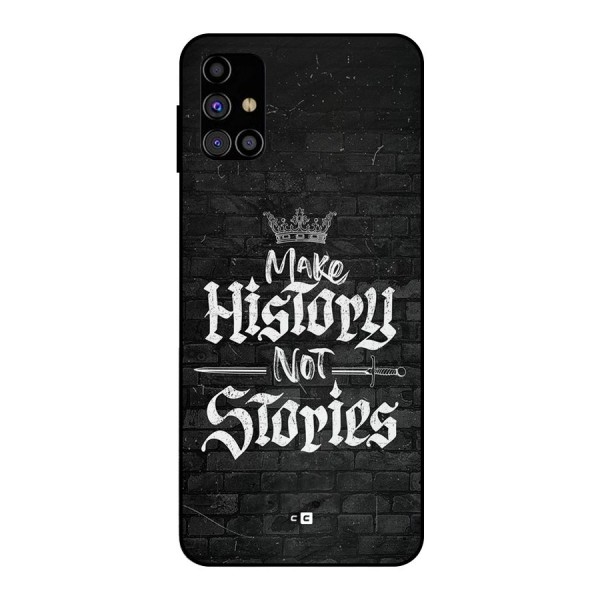 Make History Metal Back Case for Galaxy M31s