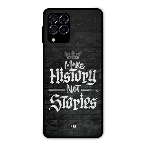 Make History Metal Back Case for Galaxy M53 5G