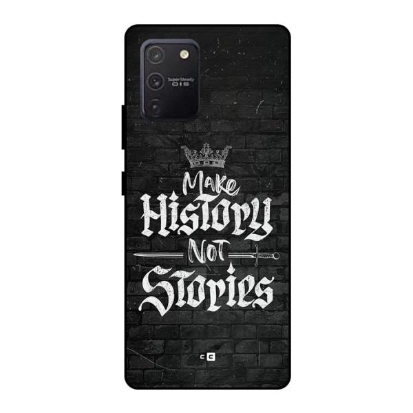 Make History Metal Back Case for Galaxy S10 Lite