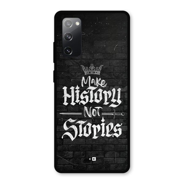 Make History Metal Back Case for Galaxy S20 FE