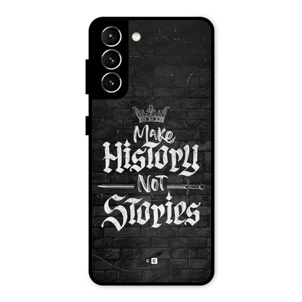 Make History Metal Back Case for Galaxy S21 5G