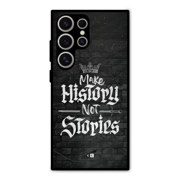 Make History Metal Back Case for Galaxy S24 Ultra