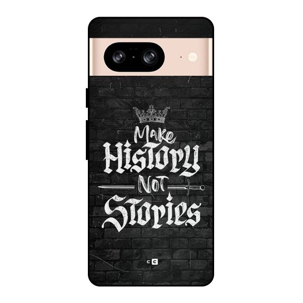 Make History Metal Back Case for Google Pixel 8