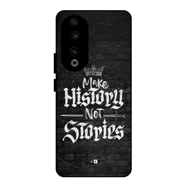 Make History Metal Back Case for Honor 90