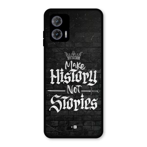 Make History Metal Back Case for Moto G73