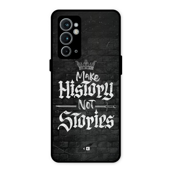 Make History Metal Back Case for OnePlus 9RT 5G