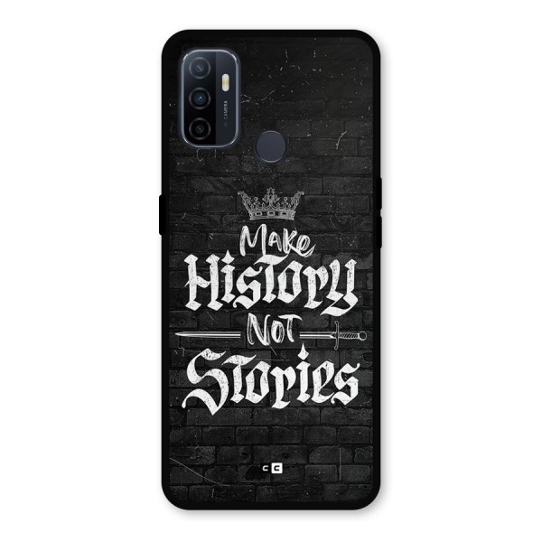 Make History Metal Back Case for Oppo A53