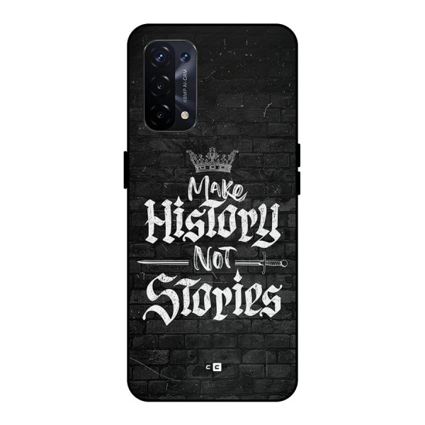 Make History Metal Back Case for Oppo A74 5G