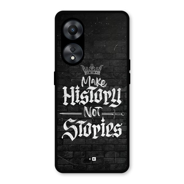 Make History Metal Back Case for Oppo A78