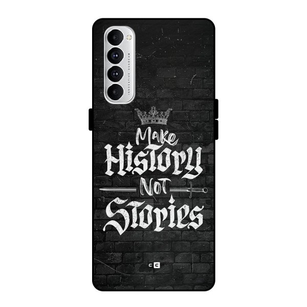 Make History Metal Back Case for Oppo Reno4 Pro