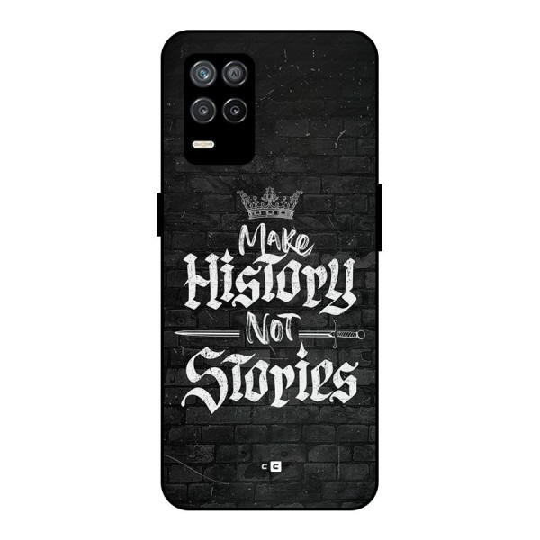 Make History Metal Back Case for Realme 9 5G