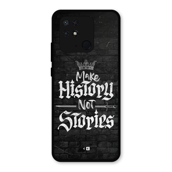 Make History Metal Back Case for Redmi 10