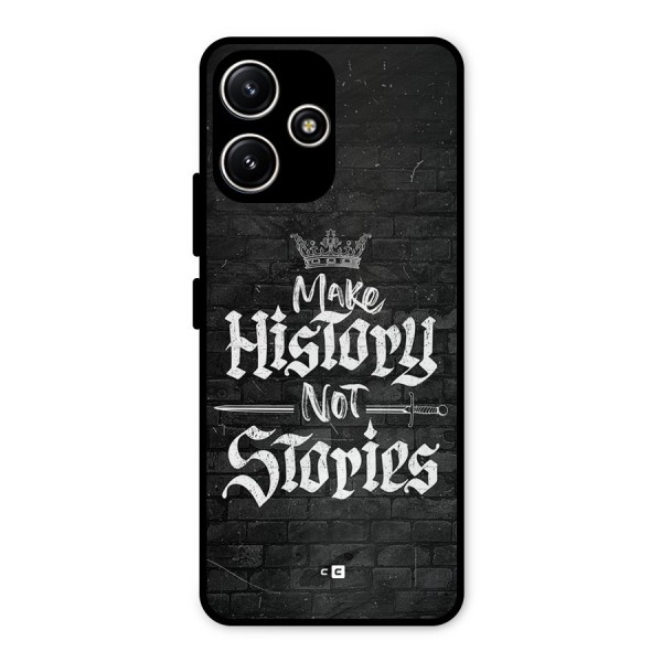 Make History Metal Back Case for Redmi 12 5G