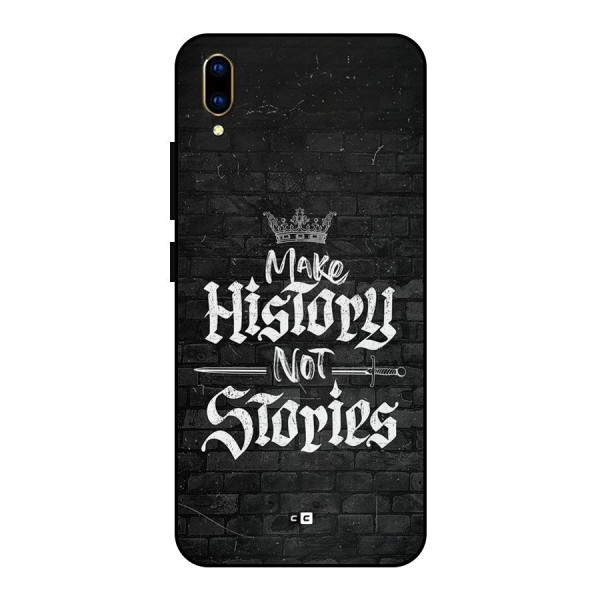 Make History Metal Back Case for Vivo V11 Pro