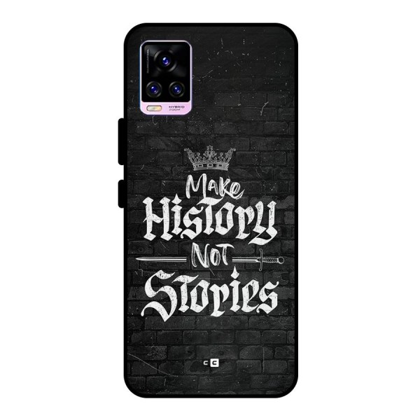 Make History Metal Back Case for Vivo V20 Pro