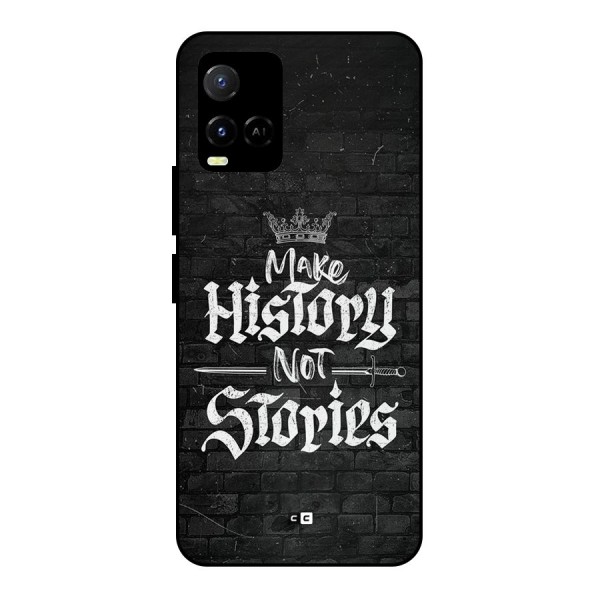 Make History Metal Back Case for Vivo Y21