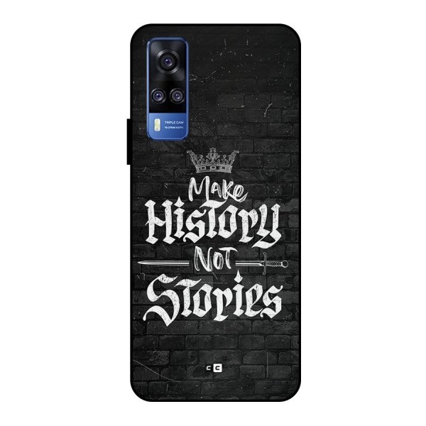 Make History Metal Back Case for Vivo Y51