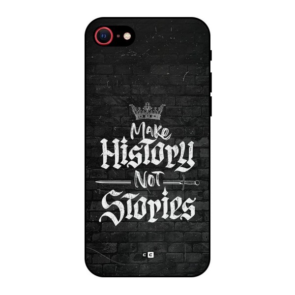 Make History Metal Back Case for iPhone 7