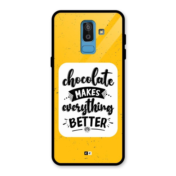 Makes Everything Better Glass Back Case for Galaxy J8