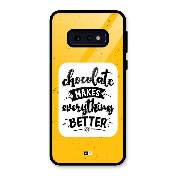 Makes Everything Better Glass Back Case for Galaxy S10e