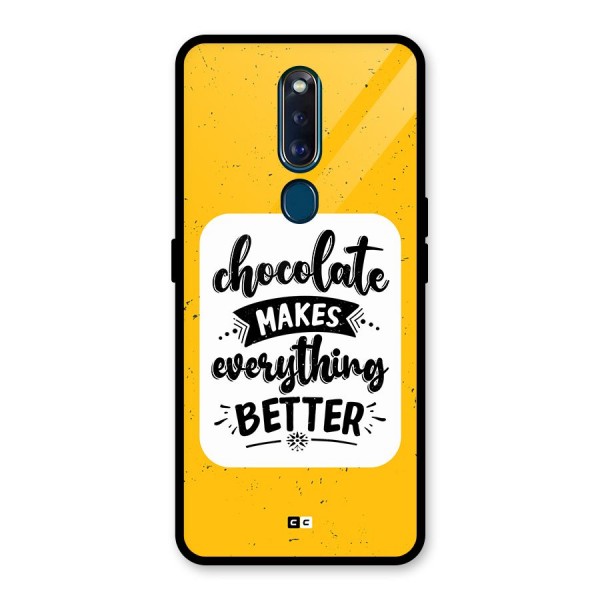 Makes Everything Better Glass Back Case for Oppo F11 Pro