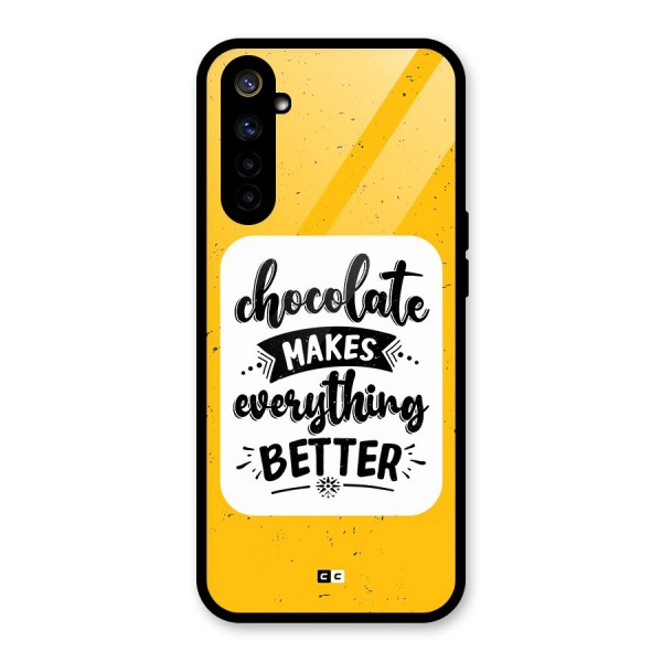 Makes Everything Better Glass Back Case for Realme 6