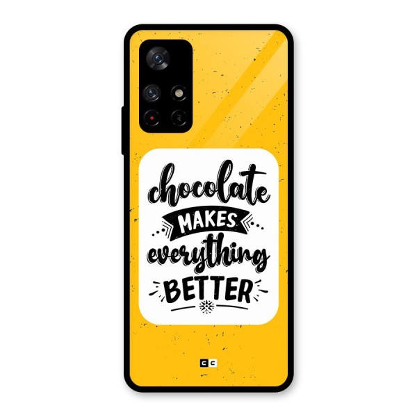 Makes Everything Better Glass Back Case for Redmi Note 11T 5G
