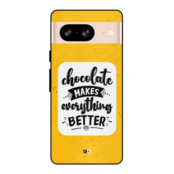 Makes Everything Better Metal Back Case for Google Pixel 8