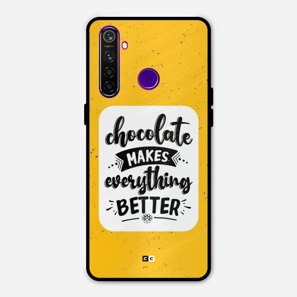 Makes Everything Better Metal Back Case for Realme 5 Pro