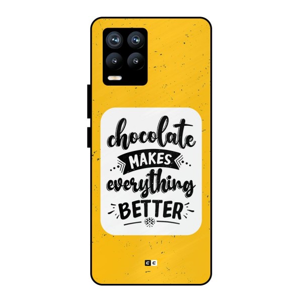 Makes Everything Better Metal Back Case for Realme 8