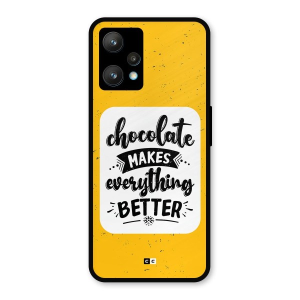 Makes Everything Better Metal Back Case for Realme 9