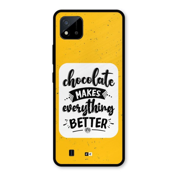 Makes Everything Better Metal Back Case for Realme C11 2021