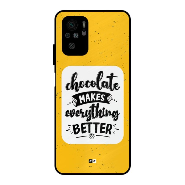 Makes Everything Better Metal Back Case for Redmi Note 10