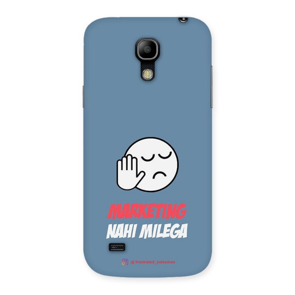 Marketing Nahi Milega SteelBlue Back Case for Galaxy S4 Mini