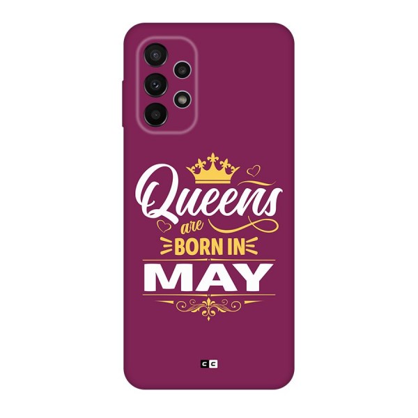 May Born Queens Back Case for Galaxy A23