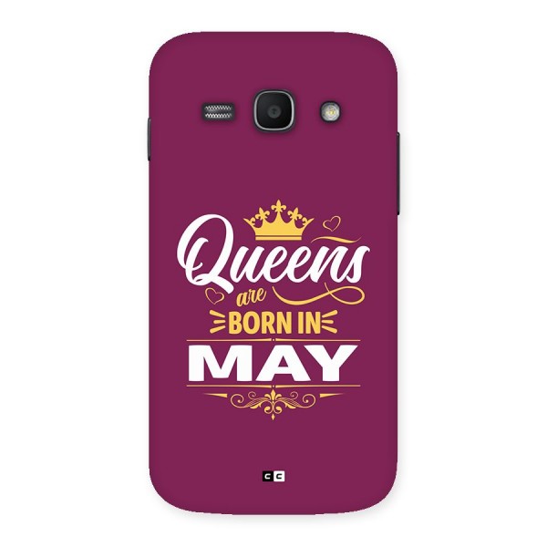 May Born Queens Back Case for Galaxy Ace3