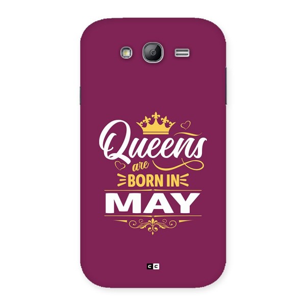 May Born Queens Back Case for Galaxy Grand